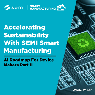 Accelerating Sustainability With Smart Manufacturing: SEMI 팹 로드맵
