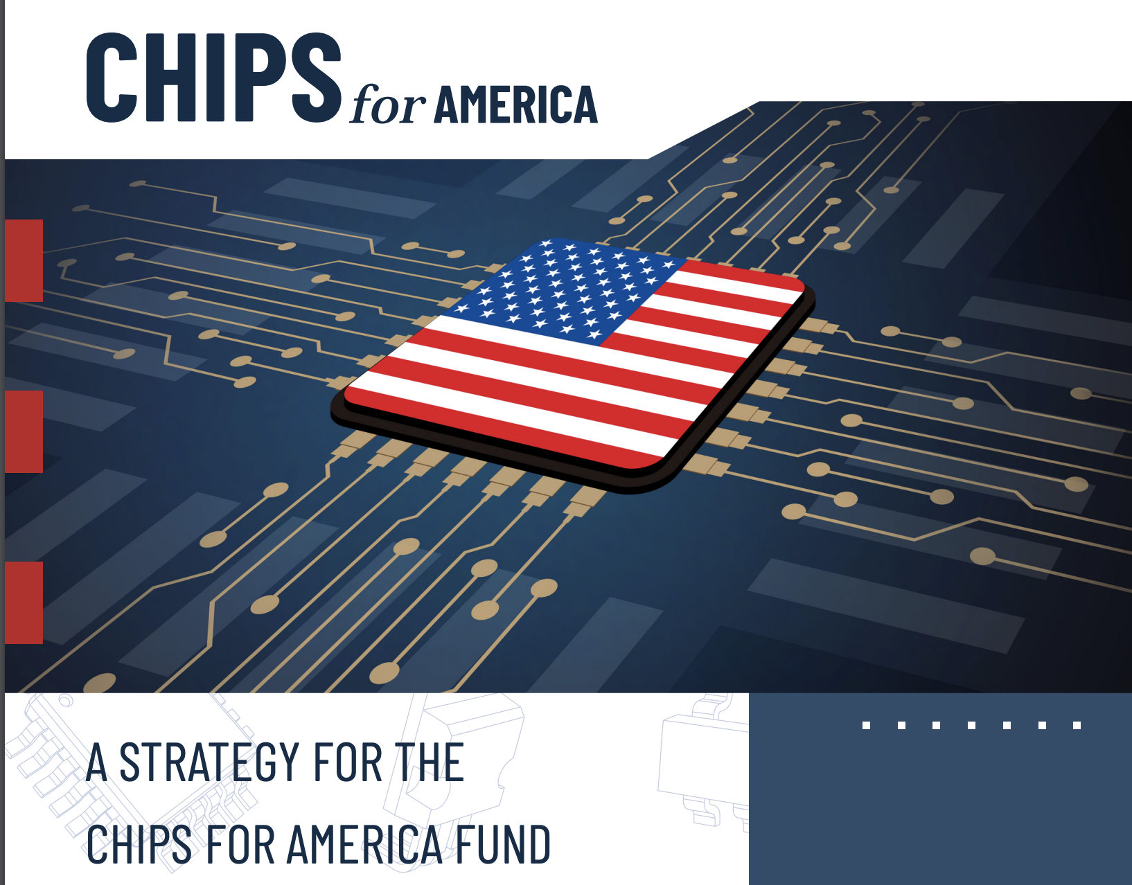 CHIPS Act U.S. Releases New Implementation Strategy